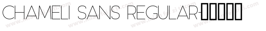 Chameli Sans Regular字体转换